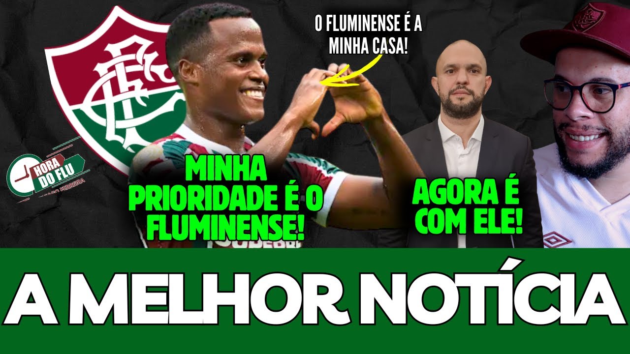 🚨A MELHOR NOTÍCIA PARA O FLUMINENSE, AGORA É COM O FLU, ARANA MELOU? E MAIS