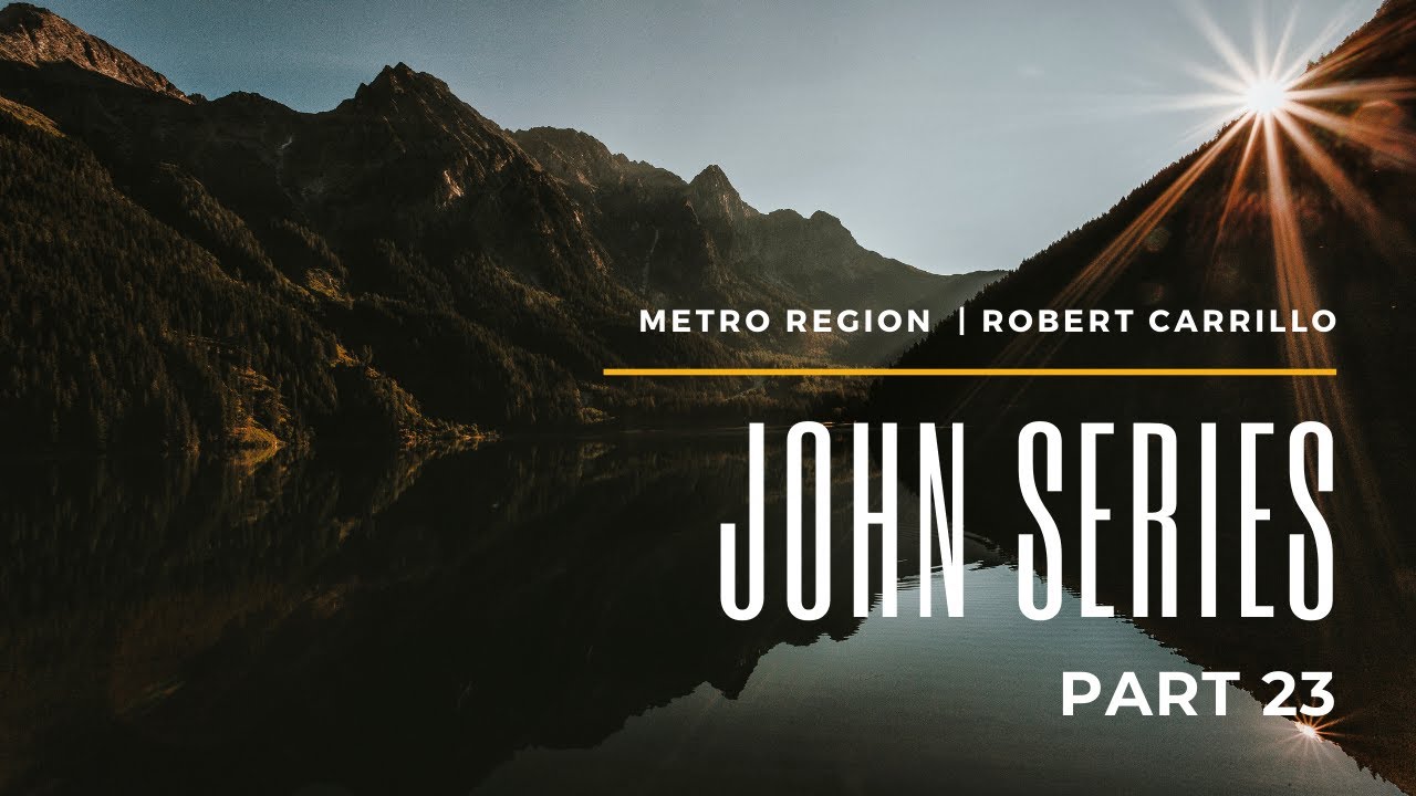 ICOC John Series Part 23 Robert Carrillo YouTube