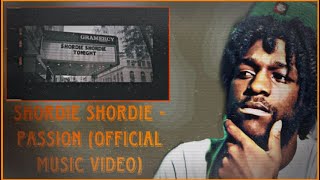Shordie Shordie - Passion (Official Music Video) Reaction