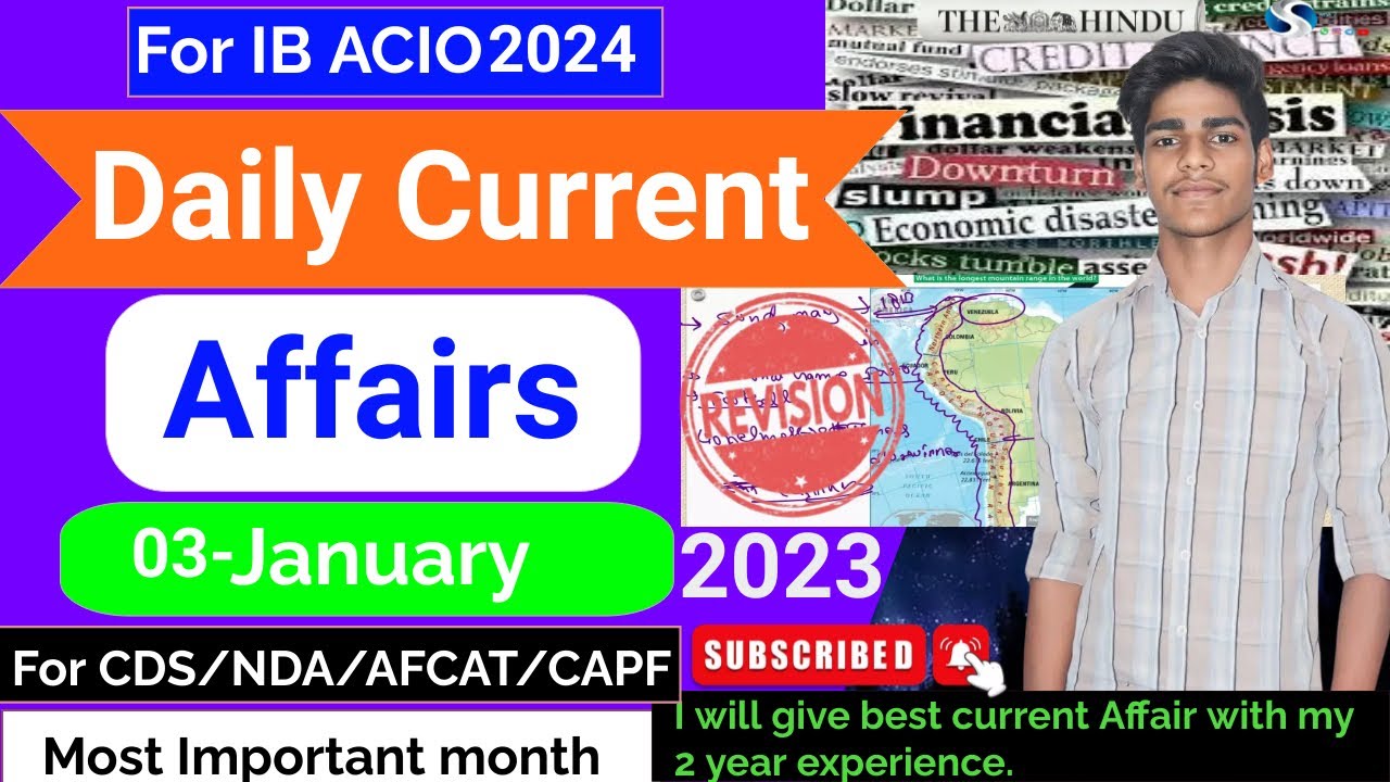 03 january Current affair FOR IB ACIO 2024, CDS,NDA,,AFCAT,IB BY