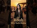 Amira Afro – Rouh (Original Mix) | Arabic Afro Tech House 2026