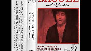 Miguel - El Rubio - Nuestras Costumbres 1989 Completo