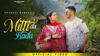 Mitti Da Kada ||Singer Koushal Manhas||NB Naresh||KK Malhotra||New Dogri Punjabi Mix Song 2026 