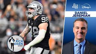 Daniel Jeremiah Why Maxx Crosby To The Bears Makes Sense For Chicago The Rich Eisen Show