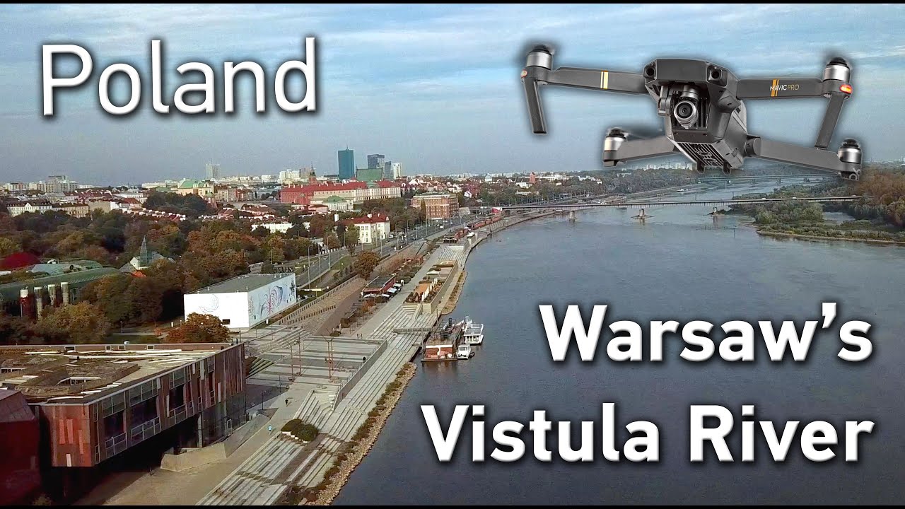 Warsaw's Vistula River, Poland  | DJI Mavic Pro [4Κ]