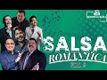 Salsa romantica mix vol 2  dj yeison la burla  solo exitos para beber  