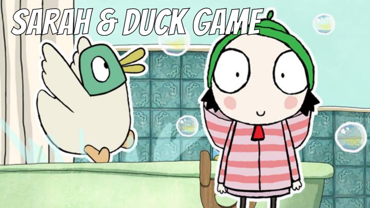 Sarah and Duck - 