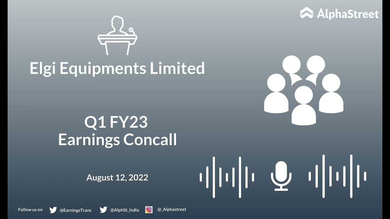 Elgi Equipments Limited Q1 FY23 Earnings Concall