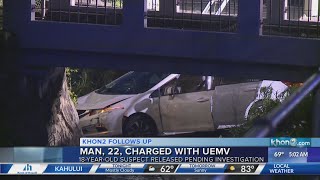 KHON2 follows up: 22-year-old man charged with UEMV