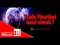 (Futures forex ve borsa piyasalarında ) ticaret yönetimi nasıl olmalı ?