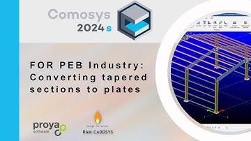 COMOSYS 2024s HIGHLIGHTS: For PEB Industry - Converting Tapered PEB sections to Plates