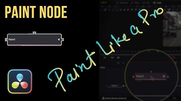 DaVinci Resolve Fusion: Paint Node Explained | Paint Like a Pro with Fusion Paint Tool