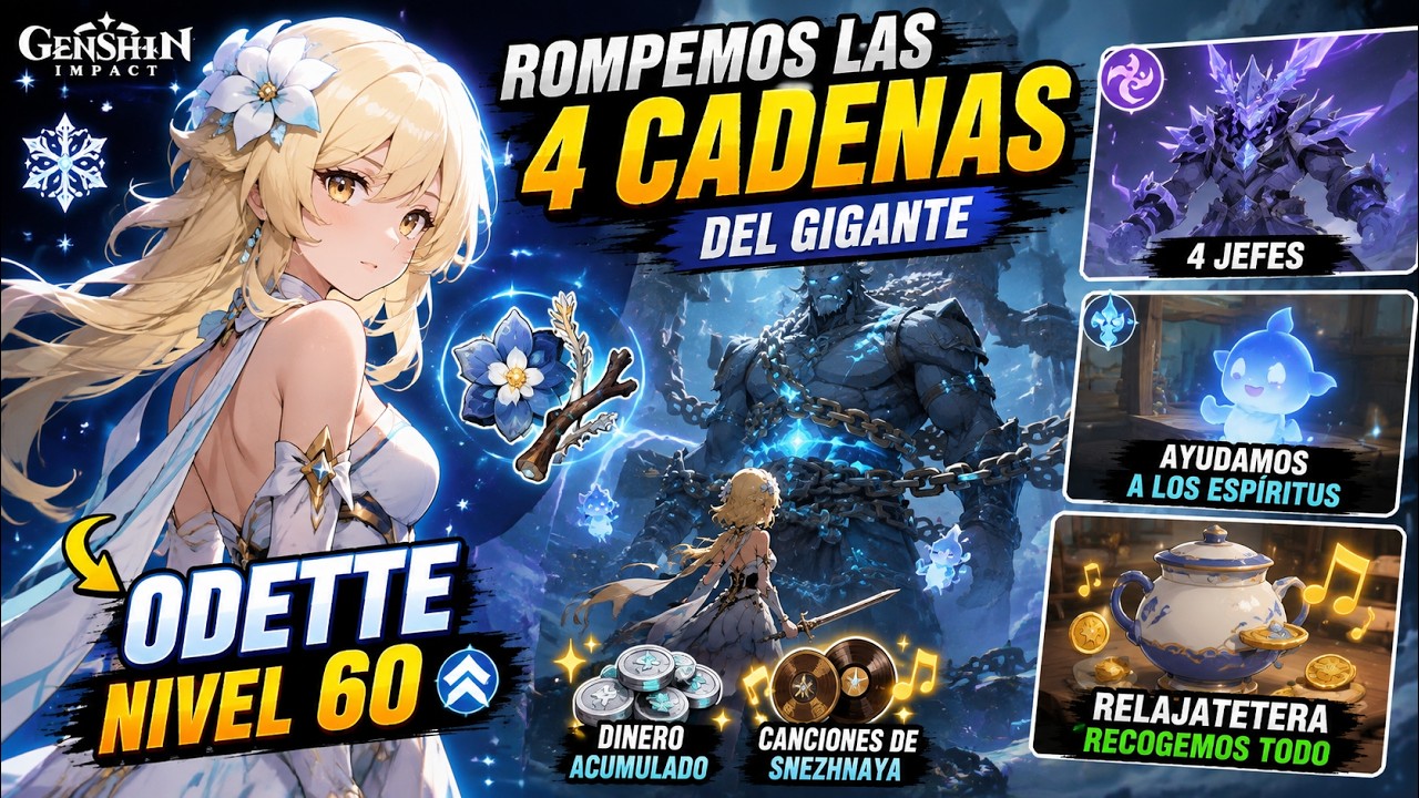 ¡ODette NIVEL 60! 🔥 Rompemos las 4 Cadenas del Gigante | Genshin Impact 20260820