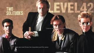 Two Solitudes | Level 42 | Song and Lyrics