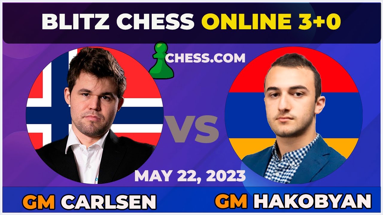 Magnus Carlsen vs GM Aram Hakobyan, Blitz Chess 3+0, ChessCom