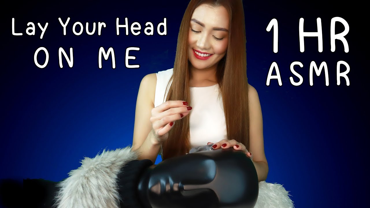 ASMR ไทย นอนตักพี่น้ำชา ใช้ผม ปั่นหู แคะหู นอนหลับยาวๆ 1 ชั่วโมง 👂🏻 ASMR LAY YOUR HEAD ON ME 1 HR.