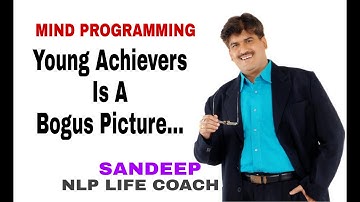 Young Achievers is a Bogus Picture{Hindi} | Mind Programming with Sandeep