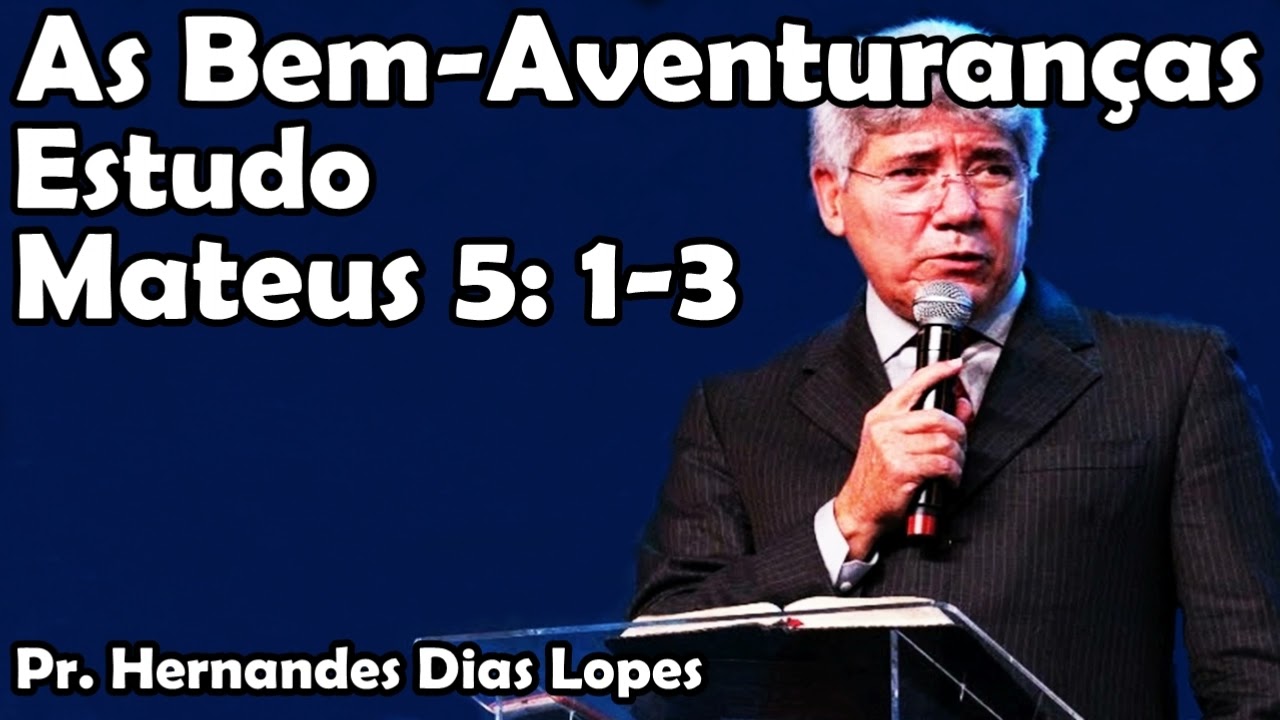 A receita de Jesus para a verdadeira Felicidade - Hernandes Dias Lopes