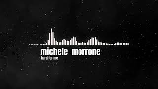 Hard For Me (LYRICS)Michele Morrone