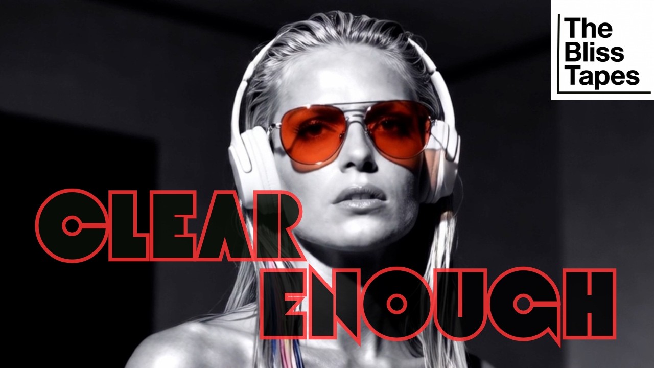 Watch Clear Enough: For Seeing What’s There & Letting It Be | Lyrical Lo-Fi House | The Bliss Tapes on YouTube Watch Clear Enough: For Seeing What’s There & Letting It Be | Lyrical Lo-Fi House | The Bliss Tapes on YouTube