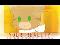 Your reality || Doki doki literture Cat Animation Parody