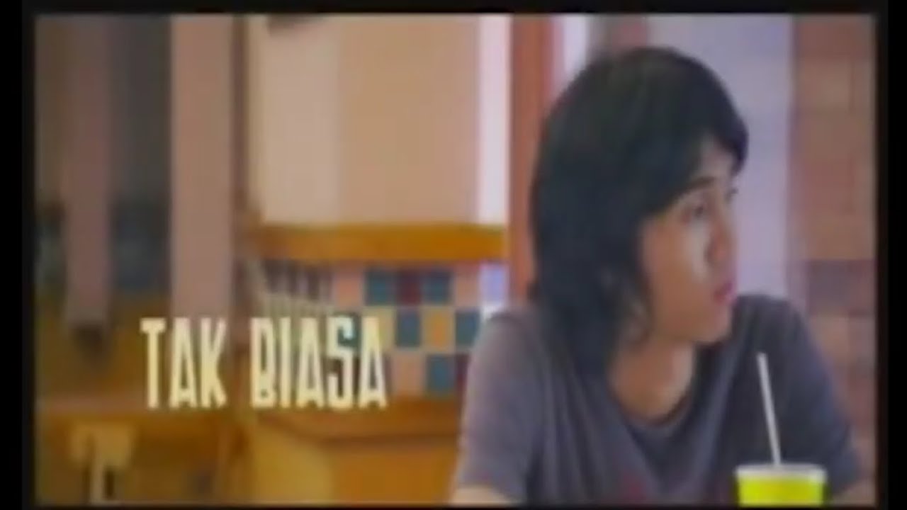 Film Duta Sheila On 7 "Tak Biasa" Tahun 2004
