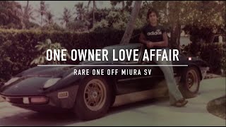 The 30-Year Restoration of a Unique Lamborghini Miura SV