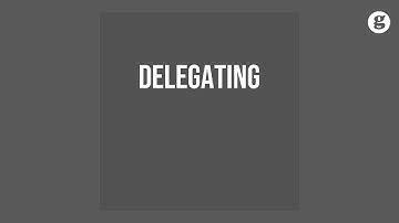 Delegating