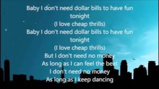 Sia - Cheap Thrills ( Lyrics )