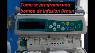 Como programar una bomba de infusión Braun #enfermeria