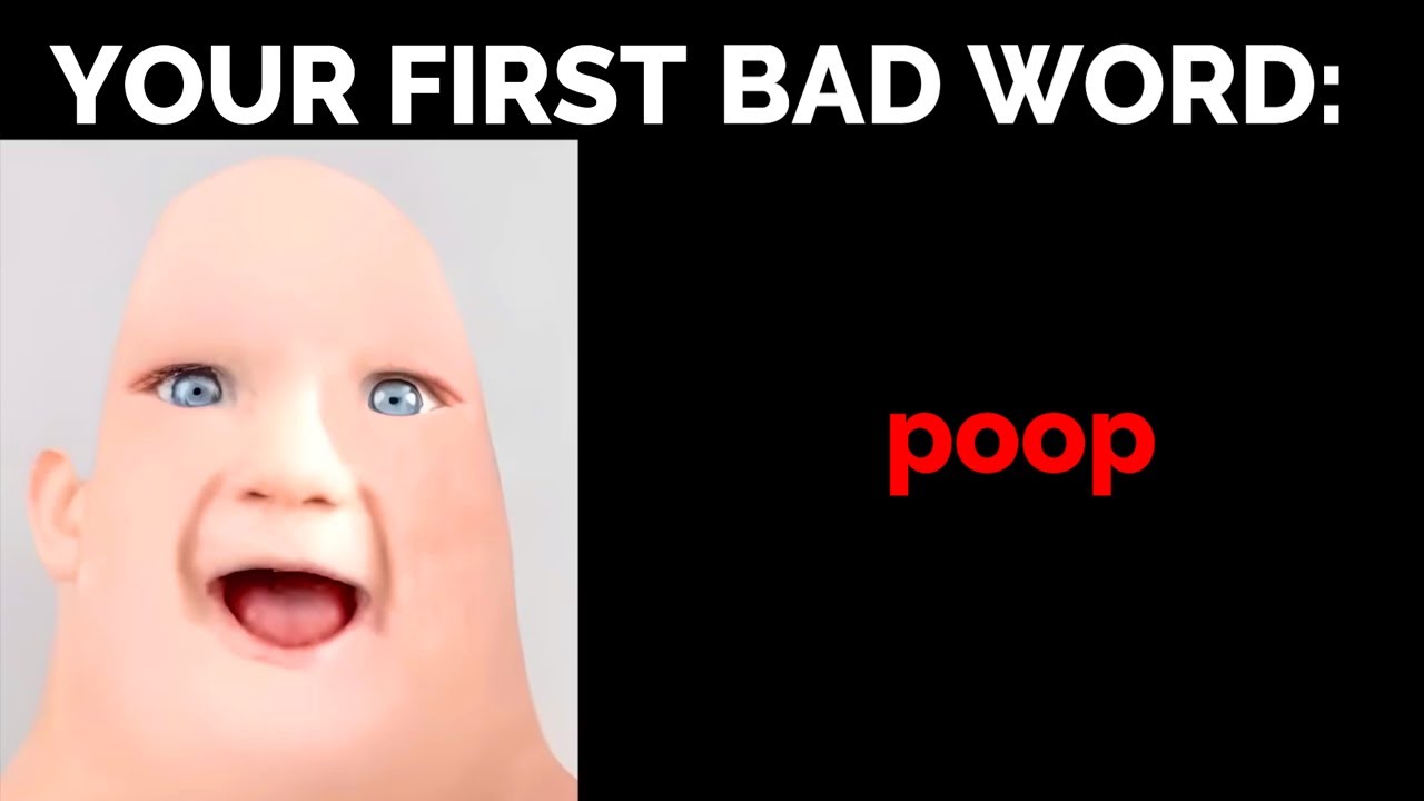 YOUR FIRST BAD WORD YouTube YOUR FIRST BAD WORD YouTube