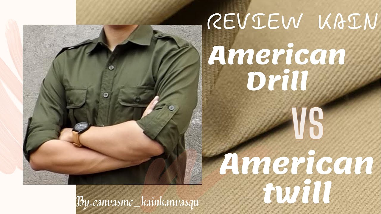Review kain american drill vs american twill americandrill 