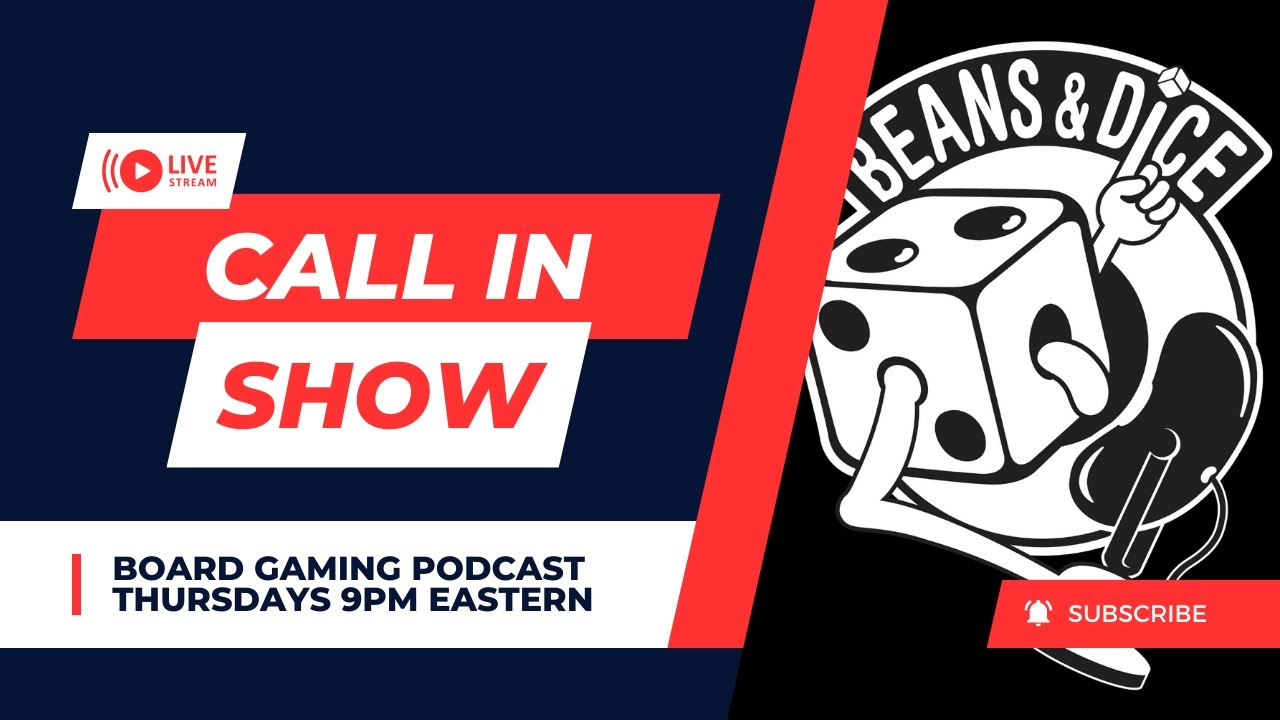 Board Game Call In Show | Jan 29th
