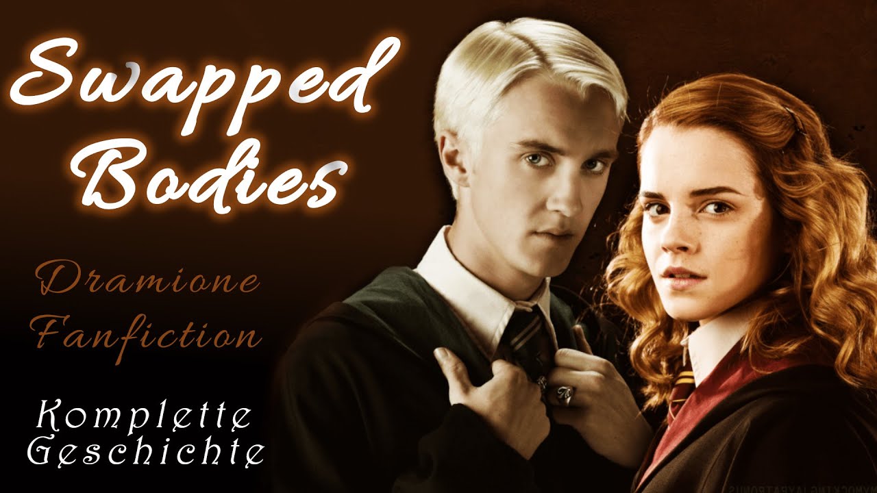 Swapped Bodies ❥ komplett ❥ Eine Dramione Fanfiction