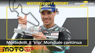 Report MotoGP: Morbidelli, il "trip" Mondiale continua