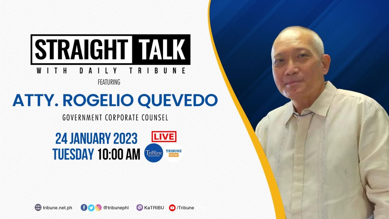 Atty. Rogelio Quevedo Straight Talk (24 January 2023) YouTube