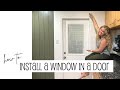 How To Install A Window In A Door!