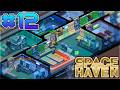 Space Haven – From Space Hostel To Space Hotel! // Let’s Play S2 Part 12