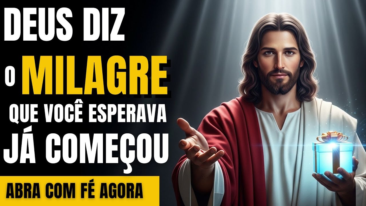 DEUS DIZ O MILAGRE JÁ COMEÇOU E VOCÊ VAI PERCEBER HOJE!