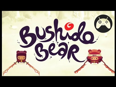 bushido bear  2022  Bushido bear android Gameplay HD