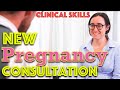 New pregnancy consultation  clinical skills  dr gill