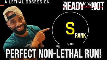 S-Rank Run Using ONLY Non-Lethals! | Ready or Not Gameplay