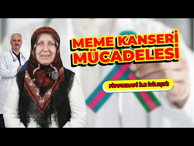 Anasayfa Meme Kanseri Mücadelesini Fitoterapi ile Nasıl Yendiğini Anlattı!