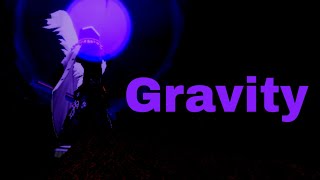 [Unofficial Music] Eric - Gravity
