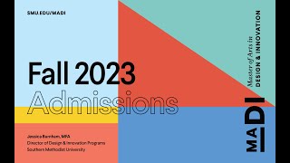 Information SMU MADI: Fall 2023 Admission Information News
