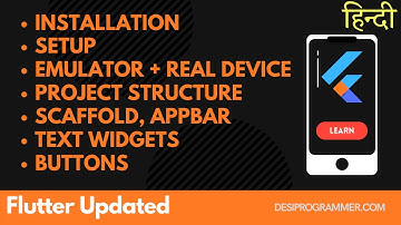 Flutter Updated Course In Hindi (Getting Started) | Desi Programmer