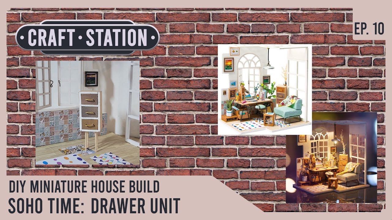 The Craft Station Builds…Rolife Miniature House Soho Time | Ep 10 The Drawer Unit