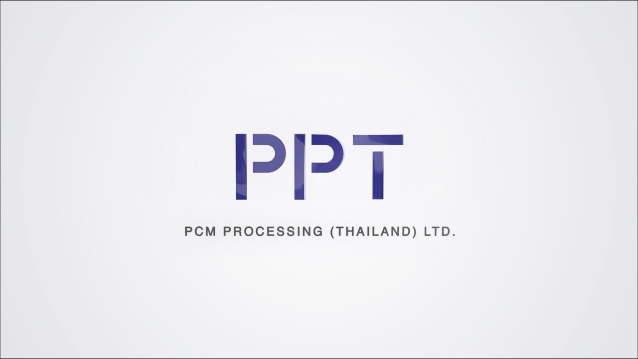 PCM Processing Thailand Video Presentation - YouTube