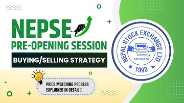 Pre-Open Market मा सेयर कसरी Buy or Sell गर्ने? | Price Matching & Trading Strategy For NEPSE - 2025