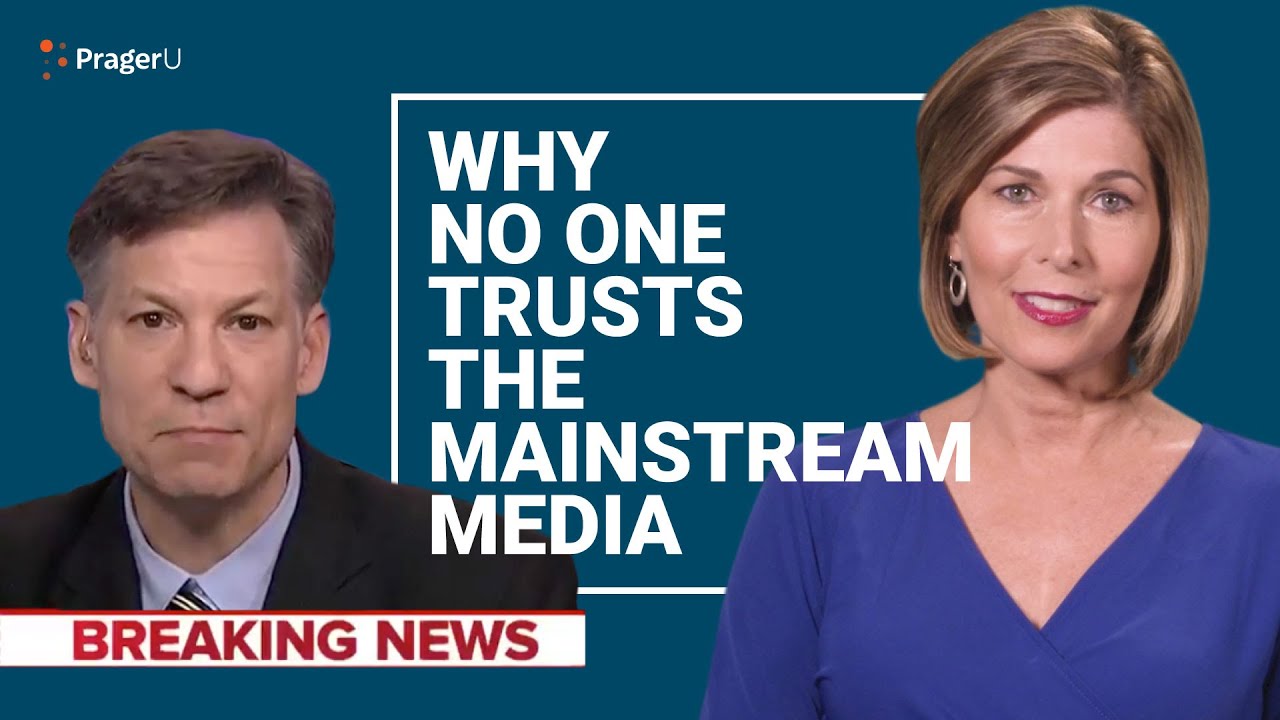 Why No One Trusts The Mainstream Media Youtube